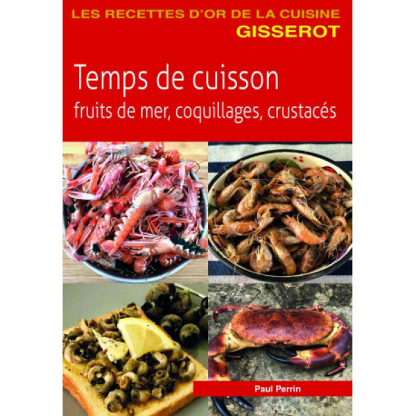RECETTES D’OR : TEMPS DE CUISSON